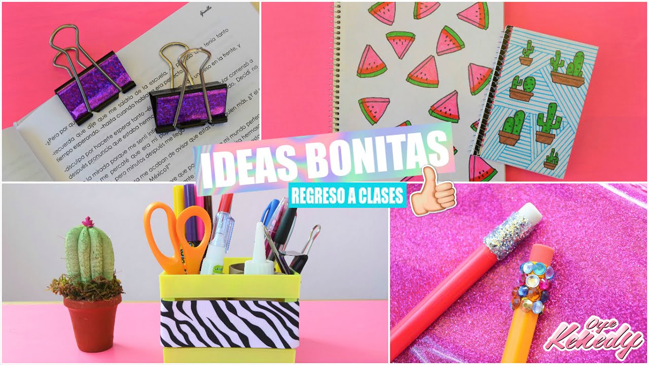 IDEAS BONITAS Y FÁCILES PARA EL REGRESO A CLASES :::...♡ ♡ ♡