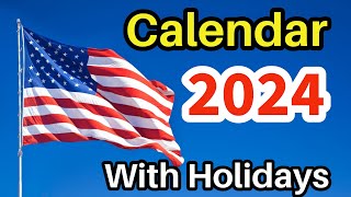 2024 Calendar with Holidays | Calendar 2024 | US Calendar 2024 | United States 2024 Calendar | 2024
