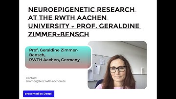 Neuroepigenetic research at the RWTH Aachen University - Prof. Geraldine Zimmer-Bensch