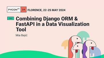 Combining Django ORM & FastAPI in a Data Visualization Tool - Mia Bajić