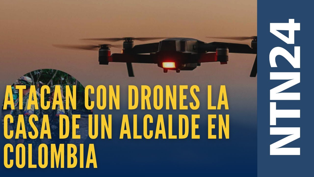 Atacan con drones la casa de un alcalde  en Colombia