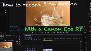 how to record slow motion using a canon eos rp