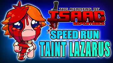 Tainted Lazarus Speed Run - Hutts Streams Repentance