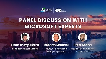 AI Adoption and Innovation Strategies from Microsoft | OZ Panel Discussion