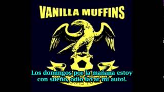 Video thumbnail of "Vanilla Muffins No Punk Rock In My Car (subtitulado español)"