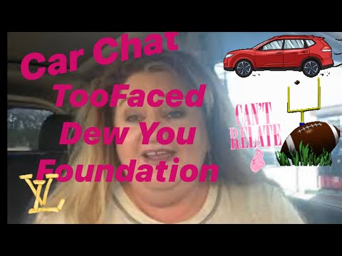 Bonus Car Chat - Trisha’s LV Collection, TooFaced Dew You Foundation #louisvuitton - YouTube