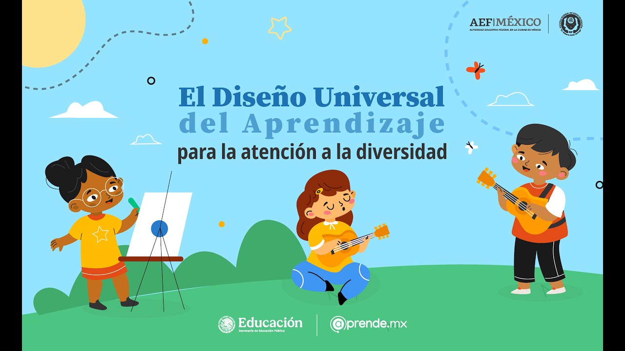 El Diseño Universal del Aprendizaje  para la atención a la diversidad