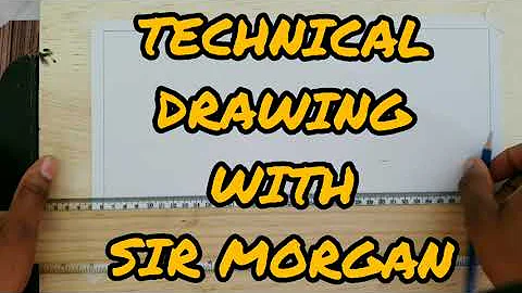 TECHNICAL DRAWING: TYPES OF LINES