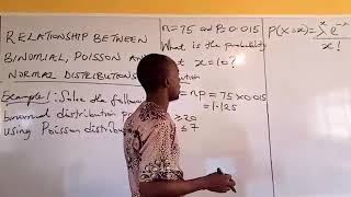 RELATIONSHIP BETWEEN BINOMIAL AND POISSON DISTRIBUTIONS