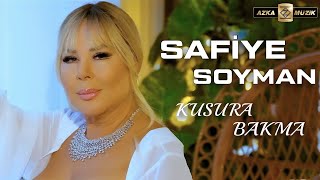 Safiye Soyman - Kusura Bakma