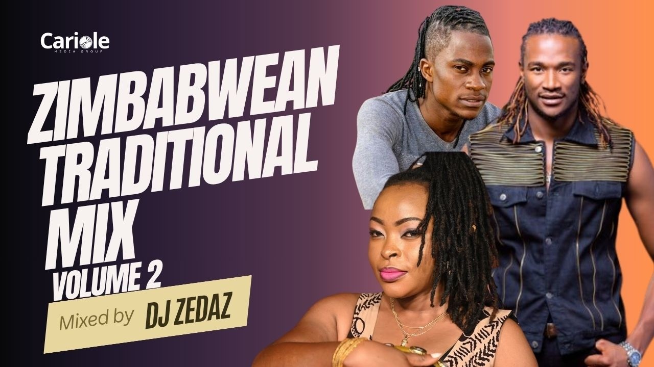 Zim Traditional Mix [Vol 2] ft Jah Prayzah, Andy Muridzo