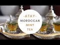 How to Make Moroccan Mint Tea - Atay Tutorial