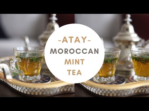 How to Make Moroccan Mint Tea - Atay Tutorial