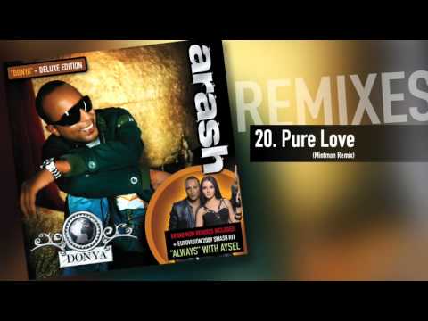 Arash - Pure Love (Mintman Remix)