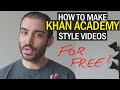 How to make Khan Academy Style Videos for YouTube