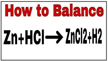 How to balance Zn+HCl=ZnCl2+H2|Chemical equation Zn+HCl=ZnCl2+H2|Reaction balance Zn+HCl=ZnCl2+H2