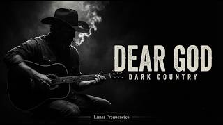 Download lagu Dear God | Dark Country Reimagined