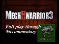 [Longplay, No Commentary] MechWarrior 3 (PC, 1999) 1080p Full Play-through