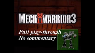 [Longplay, No Commentary] MechWarrior 3 (PC, 1999) 1080p Full Playthrough