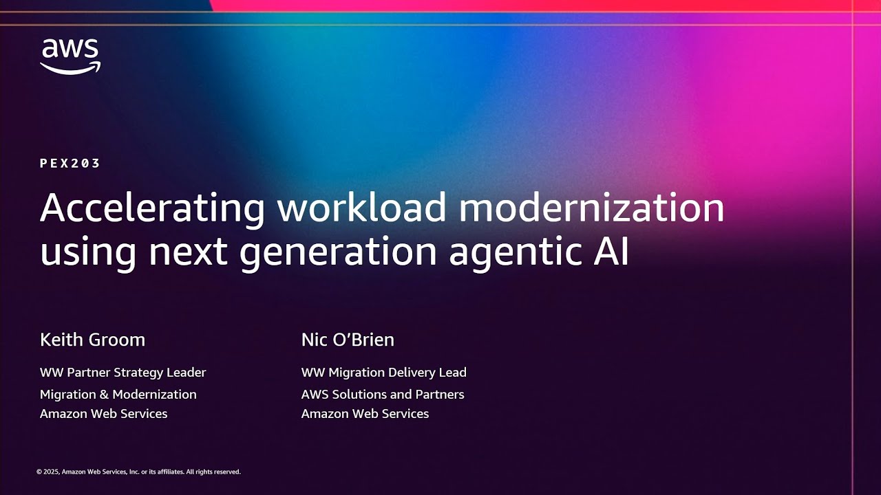AWS re:Invent 2025 - Accelerating workload modernization using