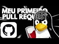 Eu Fiz o Meu Primeiro Pull Request e Isso Aconteceu! (foi tenso kkk)