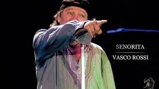 Vasco Rossi - Senorita (2004)