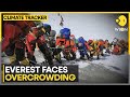 Mount Everest becoming overcrowded: High number of under prepared trekkers now climbing Everest