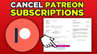 How To Cancel Patreon Subscriptions (2023)