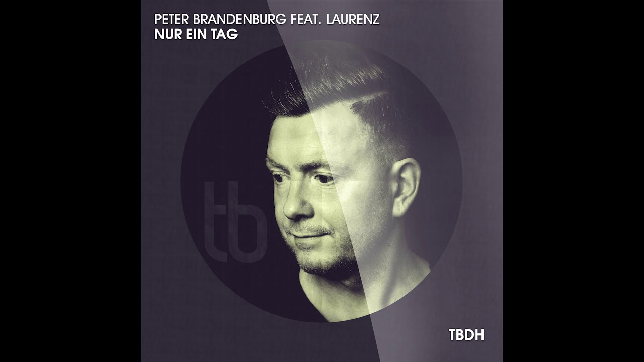 Peter Brandenburg feat. Laurenz - Nur ein Tag (Radio Mix) 