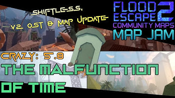 FE2CM JAM - The Malfunction of Time (SHIFTLESS, V2 OST & MAP UPDATE) [Crazy: 5.8] .