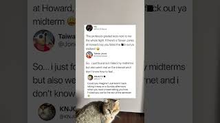 He found out he failed the midterm from the internet