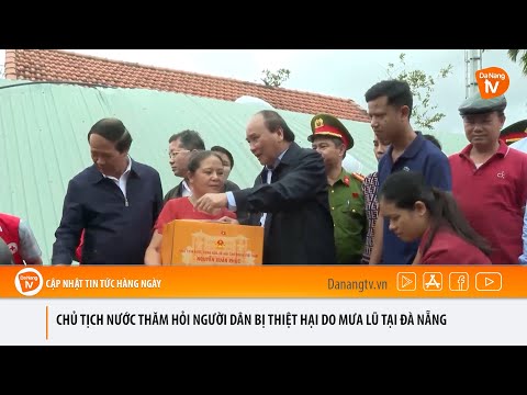 Video CHỦ TỊCH NƯỚC THĂM HỎI NGƯỜI DÂN BỊ THIỆT HẠI DO MƯA... - youtube