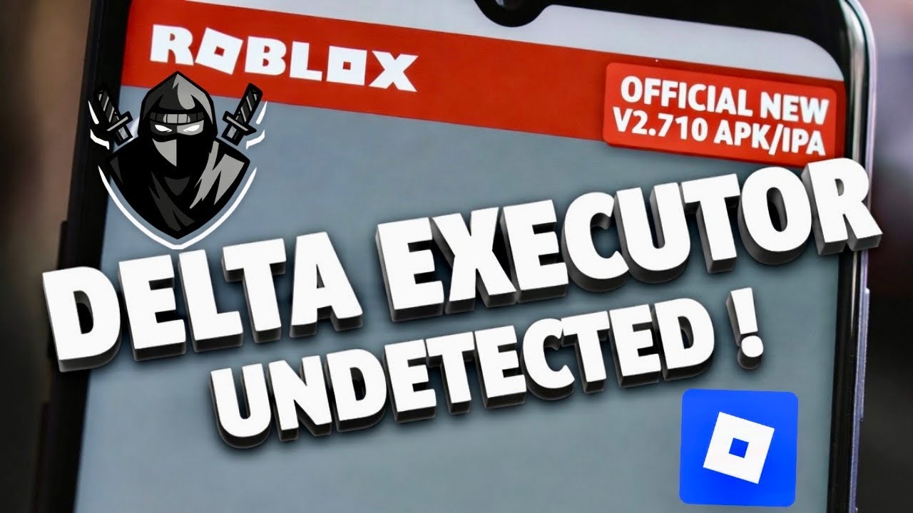 Обновление Delta Executor для Roblox Mobile [v2.710] | Скачать и установить (Android и iOS) Roblo...