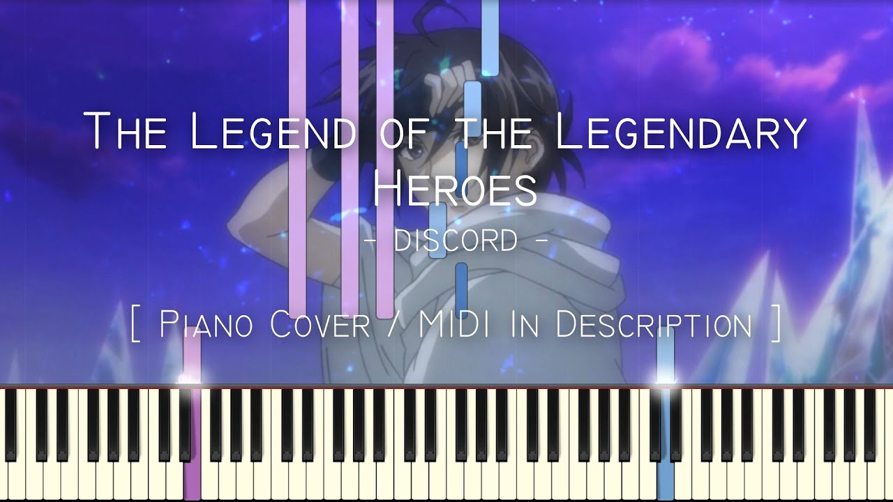 discord (The Legend of the Legendary Heroes) Synthesia / Piano