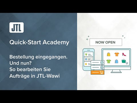 Bestellungen bearbeiten in JTL Wawi - JTL Quick-Start Academy - Teil 9  {Webinar}