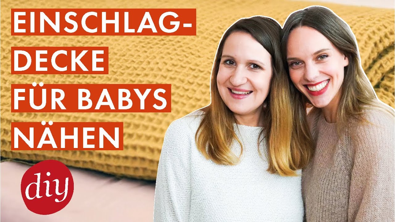 Einfache Einschlagdecke Fur Babies Nahen Projekt Fur Nahanfanger Jelena Weber Youtube