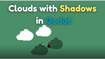 Realistic 2d Cloud Shadows Made Easy! with Godot Shaders