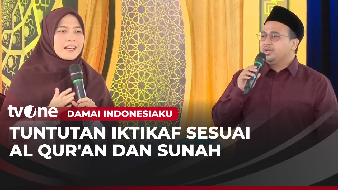 Tuntutan Iktikaf Sesuai Al Qur'an dan Sunah | Damai Indonesiaku