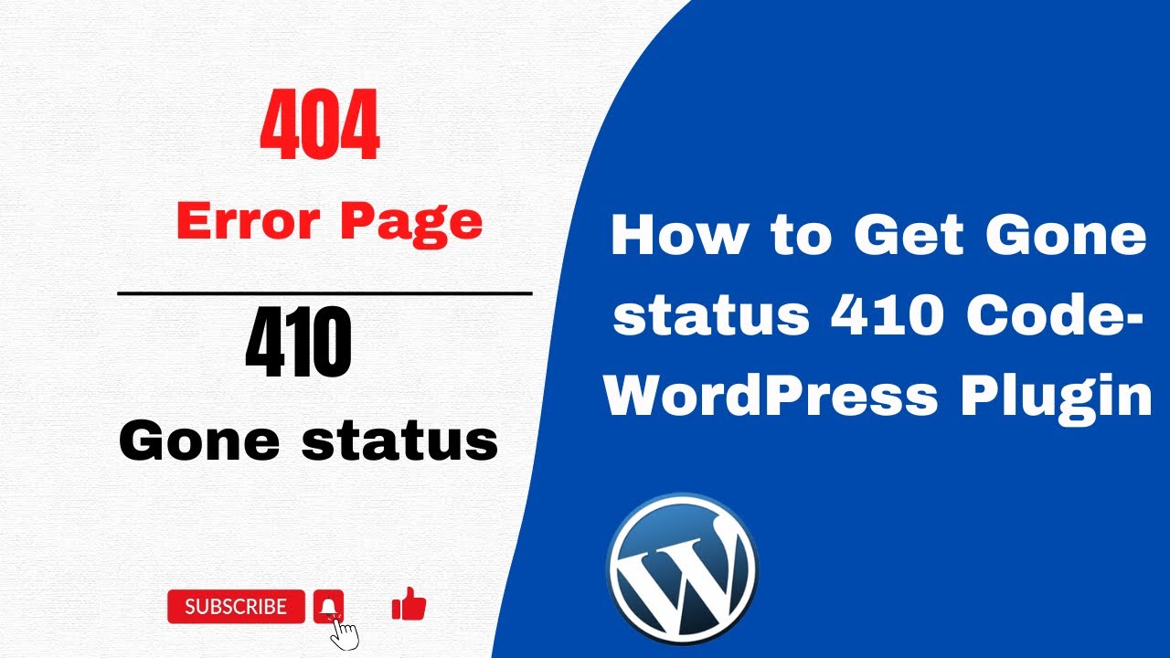 404 Error Code Vs 410 Error Code - How to get Gone Status  420 On WordPress Tutorial 2023