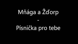 Mňága a Žďorp - Písnička pro tebe chords