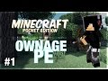 OwnagePE! EP.1 W/ UnexpectedWolf - Minecraft Pocket Edition Server!