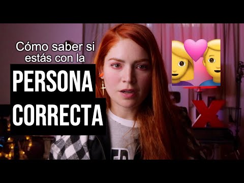 Video: 3 formas de saber si una chica es la indicada para ti