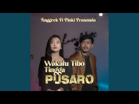Wakatu Tibo Tingga Pusaro - Anggrek