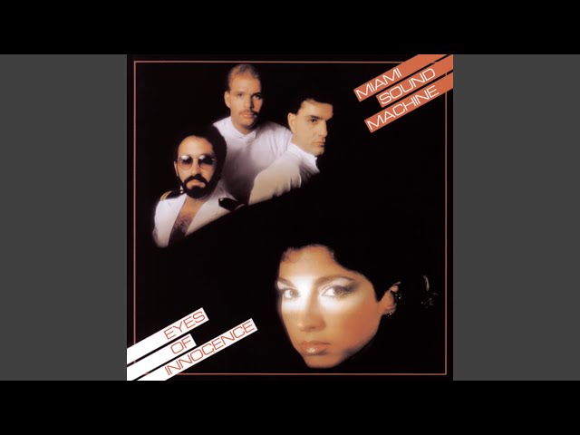 Gloria Estefan & The Miami Sound Machine - I Need Your Love