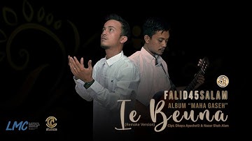 Falidassalam - Ie Beuna (Official Music Video)