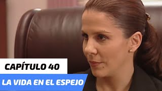 La Vida en el Espejo | Capítulo 40 | ¡Isabel pelea con Santiago por el futuro de sus hijos!