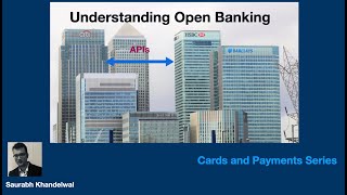 Cards and Payments - Part 15 | Understanding Open Banking