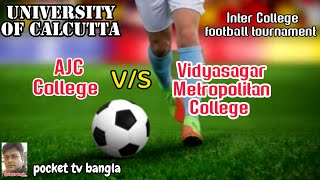 University of Calcutta, inter college football tournament, Pocket tv bangla, IFA,CFL,