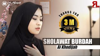 SHOLAWAT BURDAH - Ai Khodijah RL 