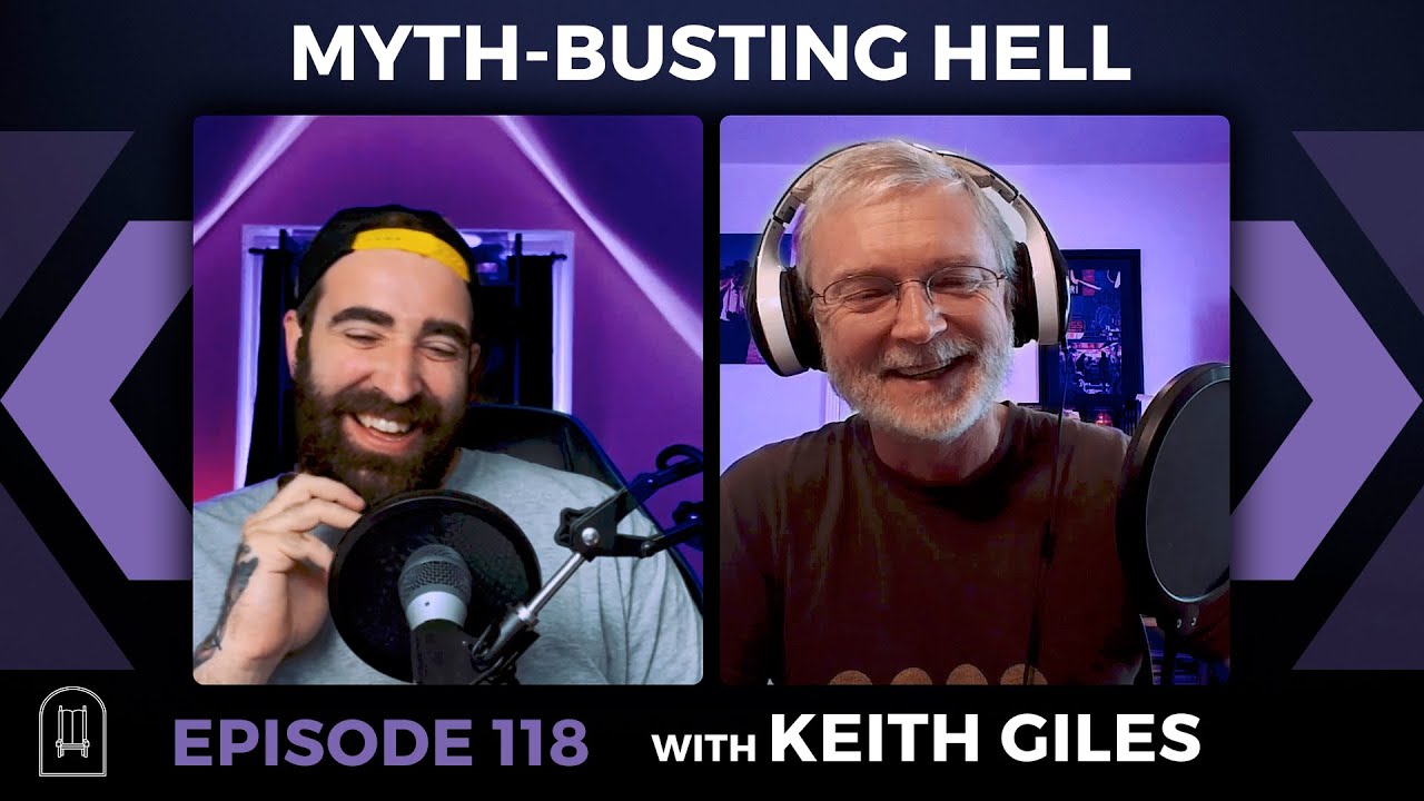 Myth-Busting Hell | Keith Giles | The New Evangelicals